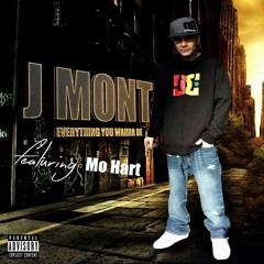 Everything You Wanna Be JMont Ft MoHart & Yung Burna
