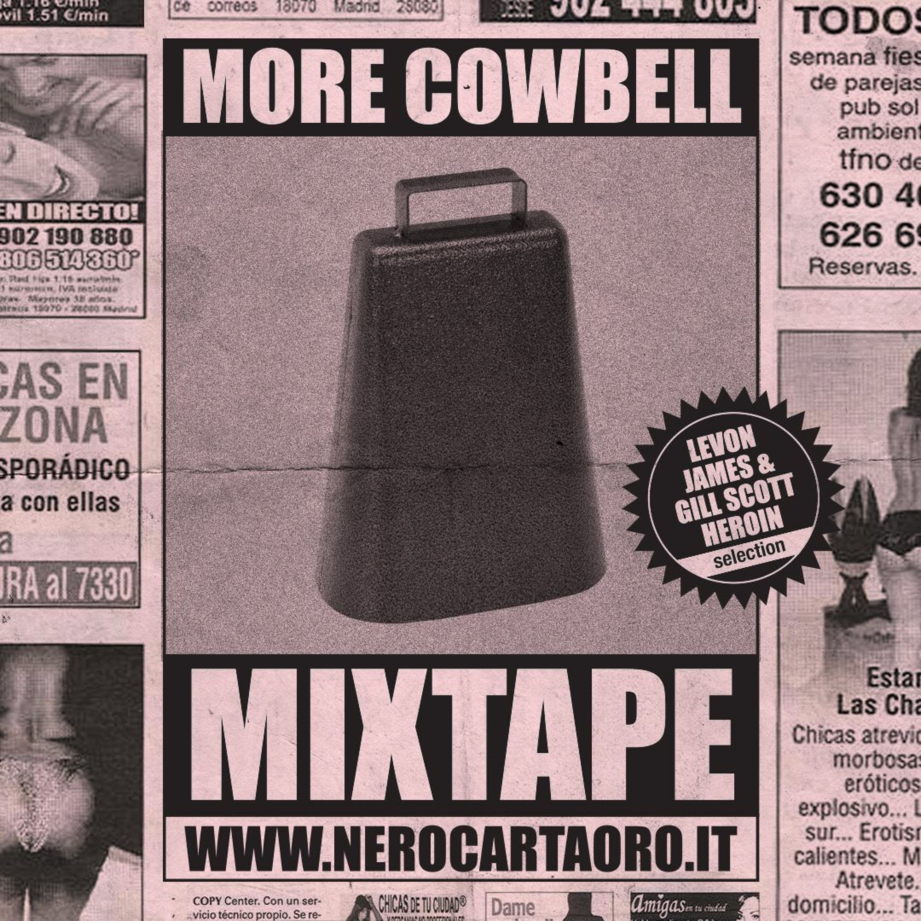 More Cowbell / Part 1 - NeroCartaOro Mixtape #2 (2016) episode artwork