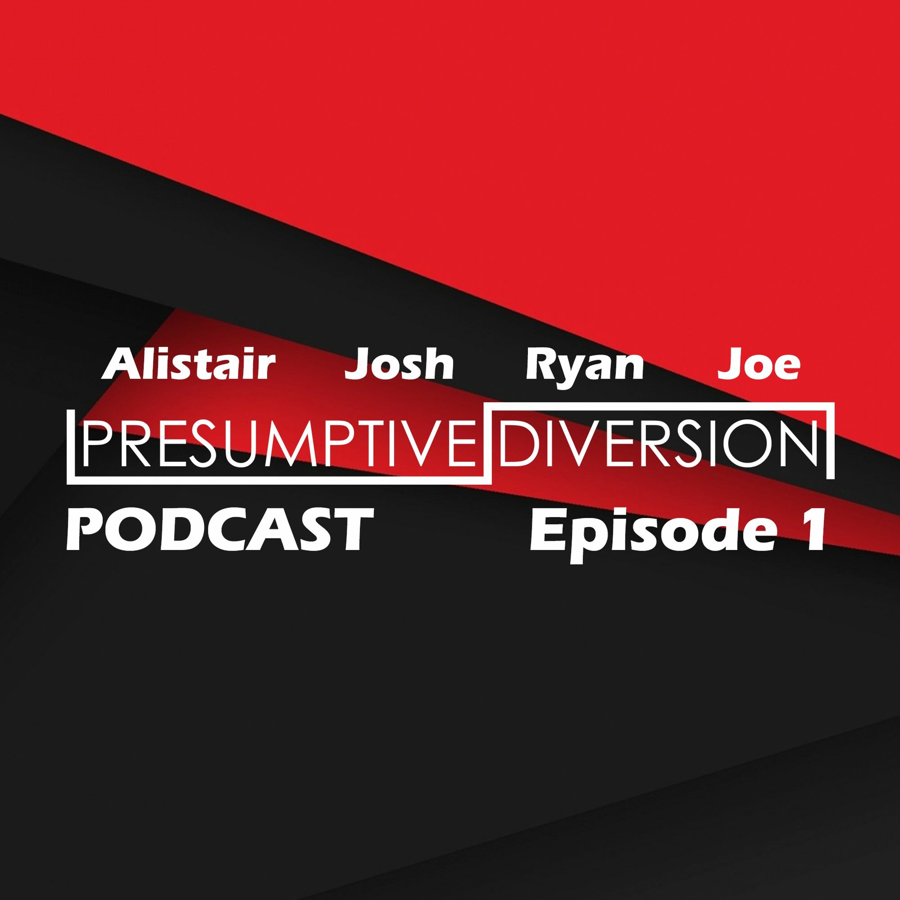 The Presumptive Diversion Podcast Episode 1 episode artwork