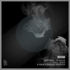 LLTD014 - Bertran - Torque Incl. Jusaï & Marla Singer Remixes