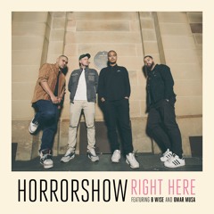 Horrorshow - Right Here feat. B Wise and Omar Musa