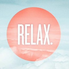 Relax. ( Prévia )