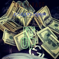 Add it up ft StainGang Keeno Cuhh