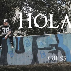 Hola - Giuss