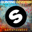 Quintino - Devotion (SAFFATAHMEDZ Remix)
