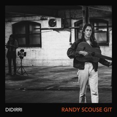 Didirri - Randy Scouse Git - The Monkees Effect