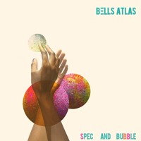 Bells Atlas - Spec And Bubble