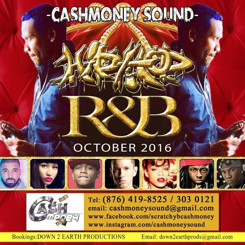 Stream CASHMONEY SOUND HIP HOP R&B MIX OCT 2016 by Roc Video Promo ...