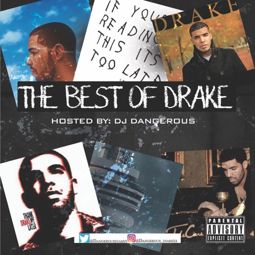 Stream The Best Of Drake Vol.1 Dj Dangerous by DJ DANGEROUS Listen online for free on SoundCloud