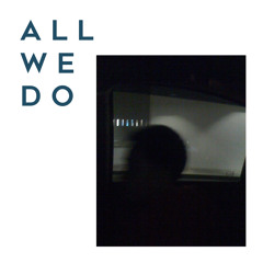 All We Do - Oh Wonder (Cover)