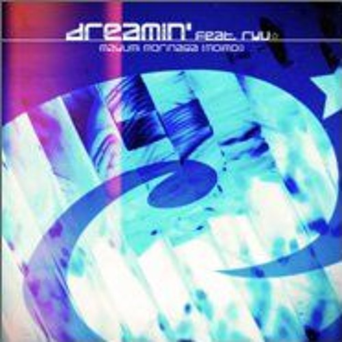 dreamin' feat. Ryu☆