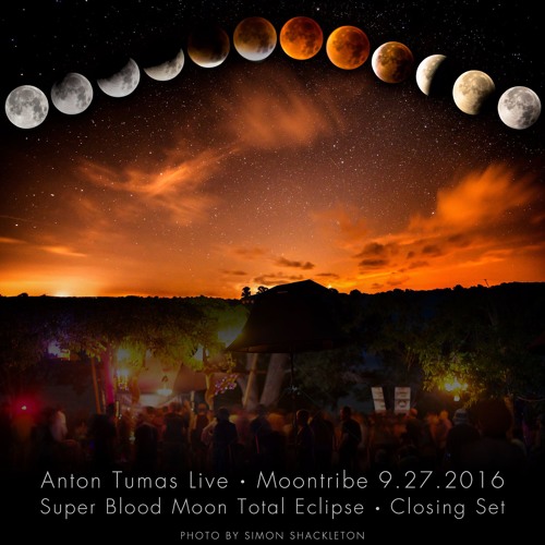 Moontribe Full Moon Gathering Super Blood Moon Total Eclipse Closing