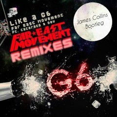 Like a G6 (James Collins Bootleg) FREE DL READ DESCRIPTION