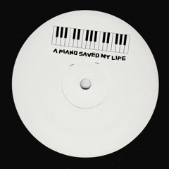 A Piano Saved My Life - Ultra Warp