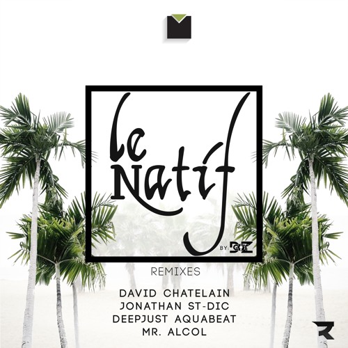 Le Natif (Jonathan St-Dic Remix)
