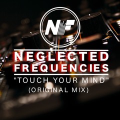 Touch Your Mind (Original Mix)