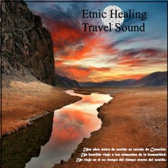 Etnic Healing Travel Sound -  Roots