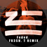 ZHU - Faded (Fr3sh T Remix)**FREE DOWNLOAD**
