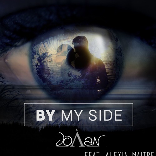 Joaàn - By My Side (Feat. Alexia Maitre)