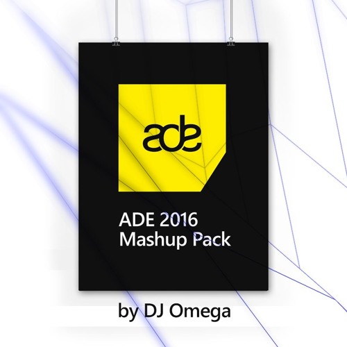 ADE 2016 MASHUP PACK by DJ Omega (Megamix)