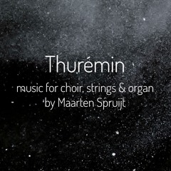 Thurémin - Music for Choir, Strings & Organ