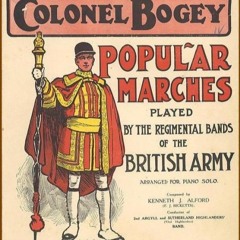 Colonel Bogey - (LSB Marching On)