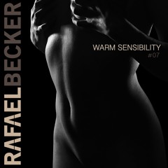 WARM SENSIBILITY #07