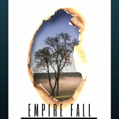 Empire Fall