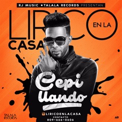 Lirico En La Casa - Cepillando