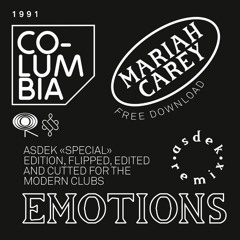 Mariah Carey - Emotions (ASDEK Flip)