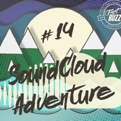 Soundcloud Adventure #14 20.10.2016