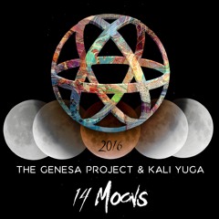 The Genesa Project & Kali Yuga - 14 Moons 2hr