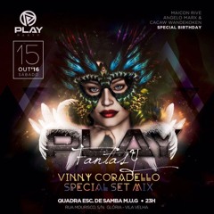 Vinny Coradello - Play Party Fantasy - Special Set Mix [15-10-2016]