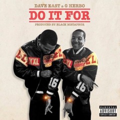 Dave East & G Herbo Aka Lil Herb - Do It For