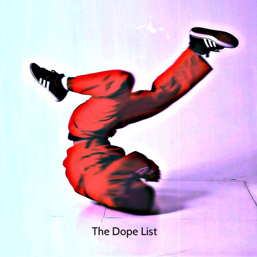 The Dope List: MC's, Producers & DJ's // October 2016