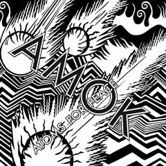 Atoms For Peace - Amok (Chronotone Rework)