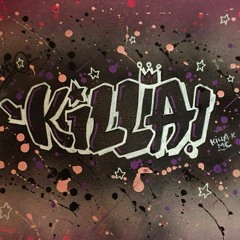 Killa - Life Is A Journey