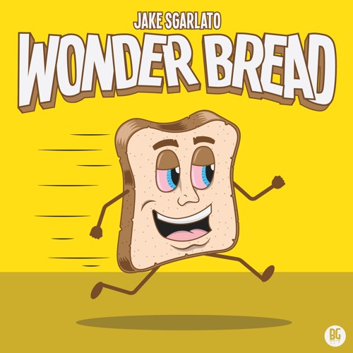 Jake Sgarlato - Wonder Bread