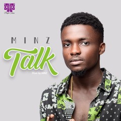Talk (Prod By Minz)
