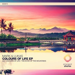 Mark & Lukas - Colours Of Life (Original Mix) [ESH013] (OUT NOW)