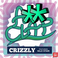 Crizzly - Ass Clap (feat. Nilo Stari) (Ashchu117 Clean Version)