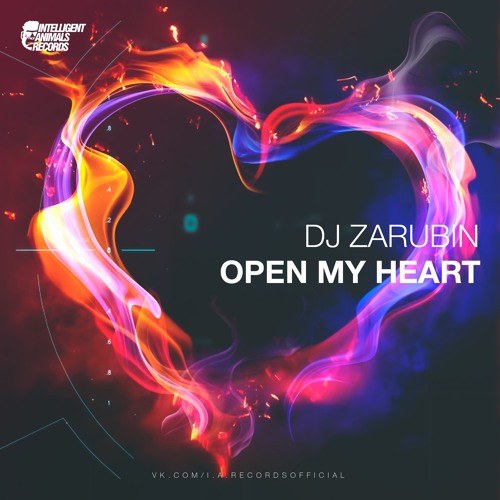 DJ Zarubin – Open My Heart (Radio Edit)