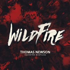 Wildfire (Quentro Bootleg)