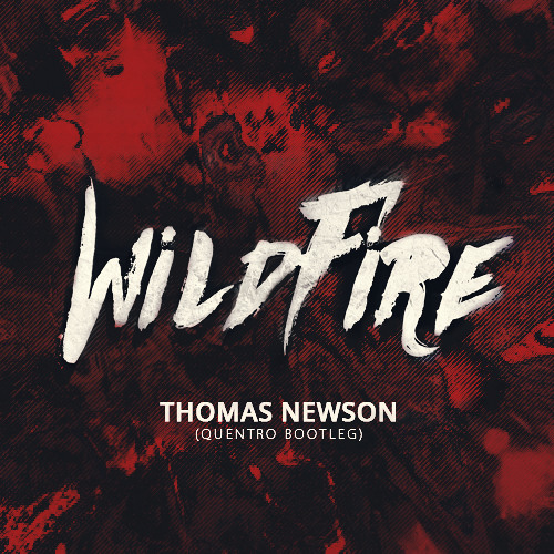 Wildfire (Quentro Bootleg)