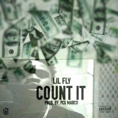 Lil Fly - Count It [ PROD. BY PCG MARCO ]