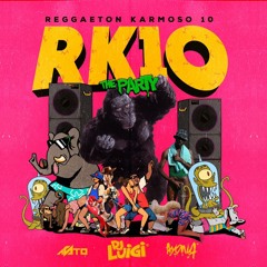 Dj Luigi - Reggaeton Karmoso 10 ¡The Party! Ft. Ayona & Asto
