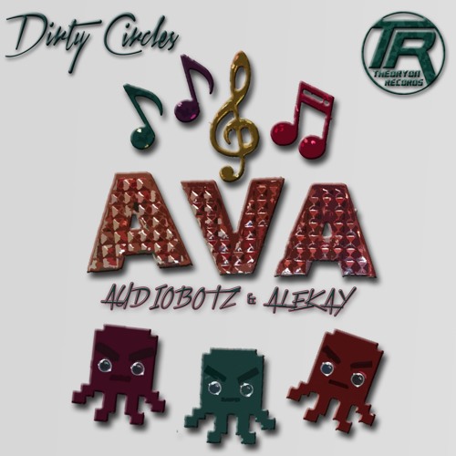 TR020 - AVA - Dirty Circles (Official Clip)- AVAILABLE NOW!