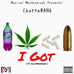 I Got ft. sLumpManJazzy