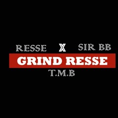 Grind Reese