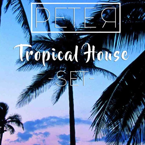 Tropical House